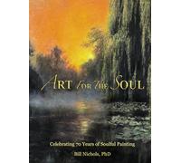 Art for the Soul: Celebrating 70 Years of Soulful Painting