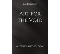 Art for the Void: A Fool's Anthology