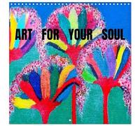 Art For Your Soul (Wall Calendar 2026 12" x 24" / 30 x 60 cm (aperto) Calvendo 12 Month Wall Calendar: Series of small art paintings that lift you up (CALVENDO Places)