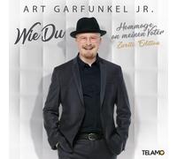 Garfunkel Jr.,Art Wie du-Hommage An Meinen Vater (Zweite Edition) (CD)