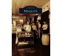 Art Greenhaw Mesquite (Tascabile) Images of America