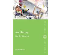 Art History: The Key Concepts