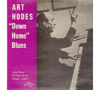 Art Hodes Down Home Blues: Jazz Piano Heritage Series Volume XXIV