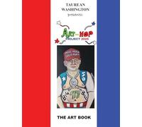 Art-Hop: Project 2025- An Art Book by Taurean Washington