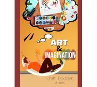 ART & IMAGINATION: Mix & Match Magic: Colour Every Adventure!