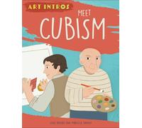 Art Intros: Meet Cubism