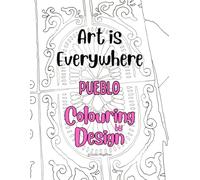 Art is Everywhere: Pueblo