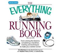 Art Liberman Carlo Devito Carlo De Vito The Everything Running Book (Tascabile)