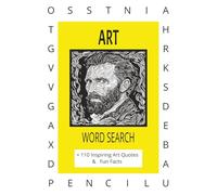 ART LOVERS WORD SEARCH BOOK: | 55 Unique Puzzles | 9 Words Each | 495 Hidden Words (Diagonal & Reverse) | Fun & Challenging Brain-Boosting Activity ... & Fun Facts | Learn ART while you Game.