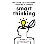 Art Markman, PhD Smart Thinking (Tascabile)