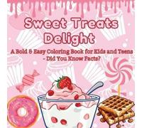 Art Mate Sweet Treats Delight (Tascabile) Sweet Treats Delight