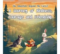 Art Mate The Adventure Beyond the Forest (Tascabile) Kindness & Friendship
