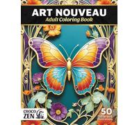 Art Nouveau: Adult Coloring Book with Elegant Floral Motifs, Decorative Patterns, and Vintage Illustrations for Relaxation and Creativity