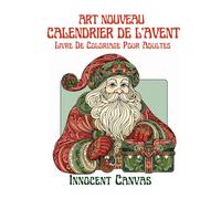 ART NOUVEAU CALENDRIER DE L'AVENT - Livre De Coloriage Pour Adultes