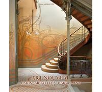 Art Nouveau : Paris, Bruxelles, Barcelona