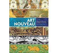 Carol Belanger Grafton Art Nouveau: the Essential Reference (Tascabile)