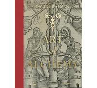 Art of Alchemy: From the Middle Ages to Modern Times