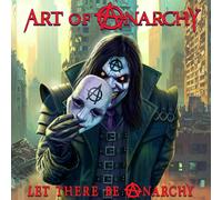 Art of Anarchy Let There Be Anarchy (CD) Album