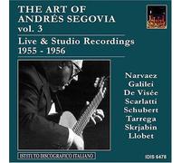 Art of Andres Segovia Vol. 3