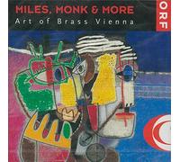 Art of Brass Vienna - Miles, Monk and More