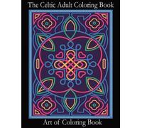 Art of Coloringbook The Celtic Adult Coloring Book (Tascabile)