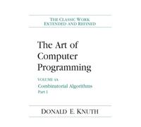 Art of Computer Programming – Algoritmi combinatori: Volume 4A Parte 1 – Addison Wesley