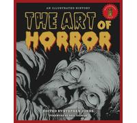 ART OF HORROR ILLUSTRATED HISTORY HC