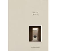 Art of Less: An Exploration of Essence