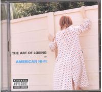 American Hi-Fi - Art of Losing
