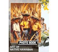 Art of Native Hawaiian Photo Book