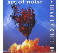 Art Of Noise - Ambient Collection