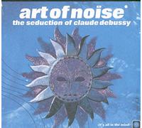 Art of Noise - Seduction of Claude Debussy Dc