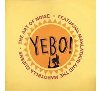 Art Of Noise, The Featuring Mahlathini And The Mahotella Queens - Yebo! - China Records - CHINX 18, China Records - 889 685-1