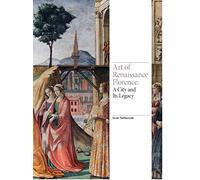 Scott Nethersole Art of Renaissance Florence (Copertina rigida) Renaissance Art