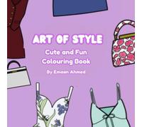 Art Of Style: Cute and Fun Colouring Book