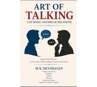 Art of Talking: Can Make and Break Relations