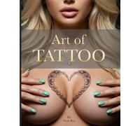 Art of TATTOO | A Visual Guide to Popular Tattoo Symbols: Inspiration and Meaning Behind Every Mark