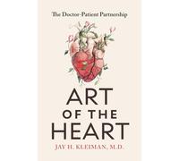 Art of the Heart: The Doctor-Patient Partnership