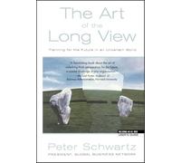 Peter Schwartz Art of the Long View (Tascabile)