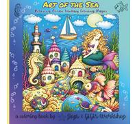 Art of the Sea: Relaxing Ocean Fantasy Coloring Pages