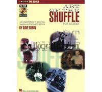 Art of the Shuffle for Guitar: An Exploration of Shuffle, Boogie and Swing Rhythms