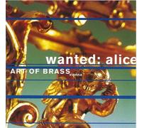 Art of Vienna Brass - Wanted Alice [Import]
