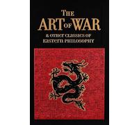 Art of War & Other Classics of Eastern Philosophy