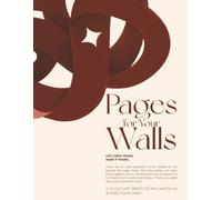 Art Pages for Your Walls | 40 Prints to Cut, Frame and Display: Frameable Art Prints with Built-In Crop Guides Cut, Customize and Create Your Own Gallery Wall
