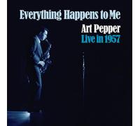 Art Pepper - Everything Happens To