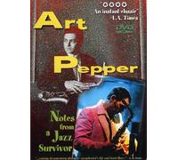 Art Pepper - Notes from a Jazz Survivor [DVD] [1999] [NTSC]