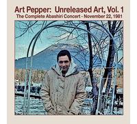 Art Pepper Unreleased Art: The Complete Abashiri Concert - November 22, 198 (CD)