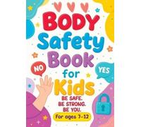 Art Quindrel Publishing Body Safety Book for Kids (Tascabile)