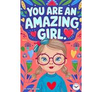 Art Ram Publishing You are an Amazing Girl (Tascabile)