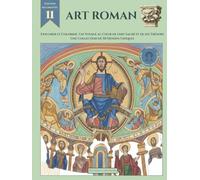 Art Roman: Explorer et Colorier : Un Voyage au Cœur de l'Art Sacré et de ses Trésors. Une Collection de 50 Dessins Uniques